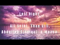 Left Right | Ali Sethi, Shae Gill, Abdullah Siddiqui & Maanu (Lyrics)
