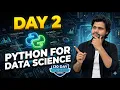 Day 2 Python Basics for Data Science Beginners Guide 120-Day Data Science Series