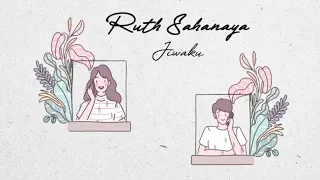 Download Ruth Sahanaya - Jiwaku (Official Lyric Video) MP3