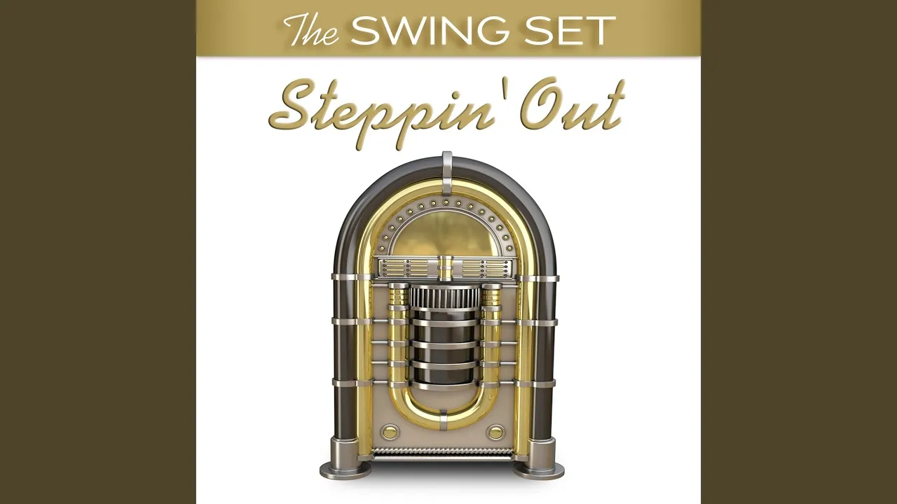 Ciribiribin (The Swing Set: Steppin' Out Version) Ciribiribin (The Swing Set: Steppin' Out Version)