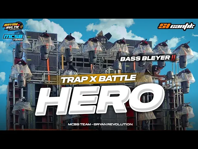 Download MP3 DJ HERO TRAP BATTLE 2024 ‼️ JINGGLE  SI CANTIK AUDIO