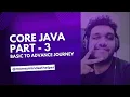 Core java complete guide from basic to advance Part-3