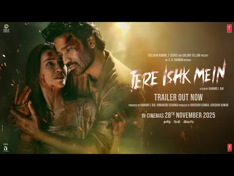Video Thumbnail: Tere Ishk Mein (Official Trailer): Dhanush, Kriti Sanon | AR Rahman | Aanand LR | Bhushan K | 28 Nov