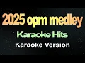 Download Lagu Opm Medley Hit song Karaoke
