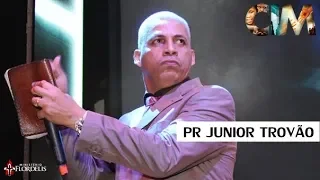 Pr Junior Trovão - CIM 2018 - Desperta, óh igreja! 🔥     - Ministério Flordelis - Cidade do Fogo 🔥