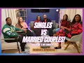 Singles vs Married Couples - What each Generation wants to know Valentine s Day Series Pt 2
