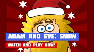 Download Adam and Eve: Snow · Game · Walkthrough MP3