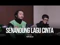 Download Lagu SENANDUNG LAGU CINTA - ADA BAND (COVER DERRY OJOL)