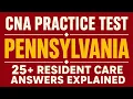 CNA Practice Test Pennsylvania 25 Resident Care Answers Explained