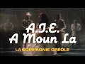 La Compagnie Créole - A.I.E A Moun La (Clip officiel)