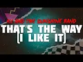 Lagu KC and The Sunshine Band - That's the Way (I Like It) | Lyrics