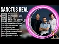 S.a.n.c.t.u.s R.e.a.l Greatest Hits ~ Top Praise And Worship Songs