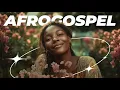 Download Lagu AFROGOSPEL PLAYLIST - happy, uplifting music for work, party, chill, gym workout