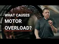 What Causes Motor Overload