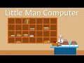 Little Man Computer 1 Introduction