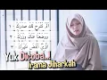Download Lagu Ngaji Pemula! Jiharkah Paling Mudah Surah Al-Insyirah Bersama Yosi Nofita Sari