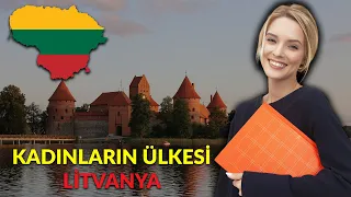 Az Bilinen Fakat Geleceği Parlak Ülke: LİTVANYA