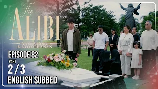 the alibi ang buong katotohanan episode 82 2 3 july 9 2026