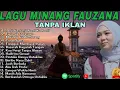 Download Lagu FAUZANA FULL ALBUM TERBARU 2025 🥺 - LAGU MINANG TERPOPULER NO IKLAN
