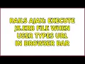 Rails AJAX execute js erb file when user types URL in browser bar