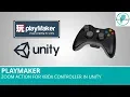 Playmaker Zoom Action For Xbox Controller In Unity