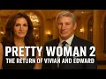 Download Lagu Pretty Woman 2: The Return of Vivian and Edward – Full Movie Script Sequel (2025)