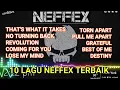 Download Lagu FULL ALBUM NEFFEX TERBAIK | 10 LAGU NEFFEX TERBAIK NO COPYRIGHT