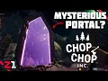 A Secret Portal And MORE Automation Chop Chop Inc E4