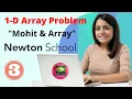 Newton school assignment Array questions Mohit Array Newton School Assignment Answer