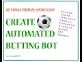 How to create Automated Betting Bot for Virtual sports betpawa Using Python and Selenium Webdriver