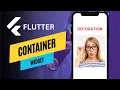 Flutter Container Widget - Explanation Uses
