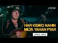 Download Lagu Har Kisiko Nahin Milta Yahan Pyar Male (Lyrical Video) | Manhar Udhas | Janbaaz