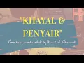 Download Lagu MUNIFAH ALAMUDY - KHAYAL \u0026 PENYAIR