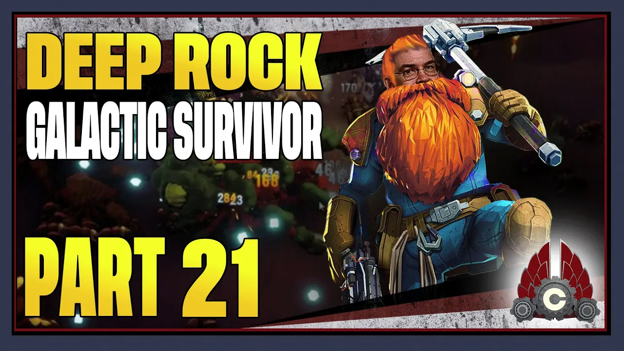 CohhCarnage Plays Deep Rock Galactic: Survivor - Part 21