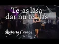 Download Lagu Roberta Crintea - Te-aș lăsa dar nu te las (cele mai frumoase sârbe)