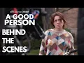 A Good Person Behind The Scenes