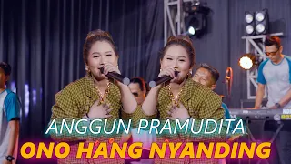 Download ONO HANG NYANDING ~ Anggun Pramudita   |   Banyuwangi Song - Panjak Osing MP3