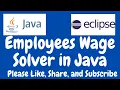Employees Wage Solver in Java