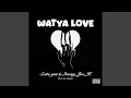 Lagu Watya Love