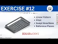 Linear Pattern Feature Container Exercise SolidWorks for Beginners Exercise Series
