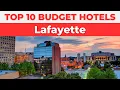 Best Budget Hotels in Lafayette