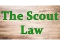 The Scout Law