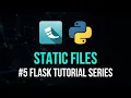 Static Files Integrating Bootstrap - Flask Tutorial Series