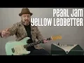 Download Lagu Pearl Jam Yellow Ledbetter Guitar Lesson + Tutorial