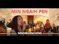 Download Lagu Min Ngaih Pen- Ningmuanching - Lyrics: T  Pumkhothang