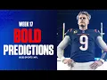 Week 17 BOLD PREDICTIONS Bengals Playoff Hopes Giants No 1 Pick Shedeur vs Cam Ward MORE
