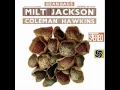 Milt Jackson & Coleman Hawkins Sextet - Don't Take Your Love from Me