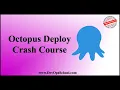 Octopus Deploy Fundamental Tutorial by Rajesh Kumar - May