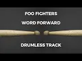 Foo Fighters - Word Forward (drumless)