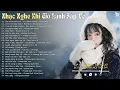 Download Lagu Nhạc Nghe Khi Gió Lạnh Sắp Về - Top Nhạc Chill Giúp Sưởi Ấm Trái Tim Trong Những Ngày Đông Lạnh